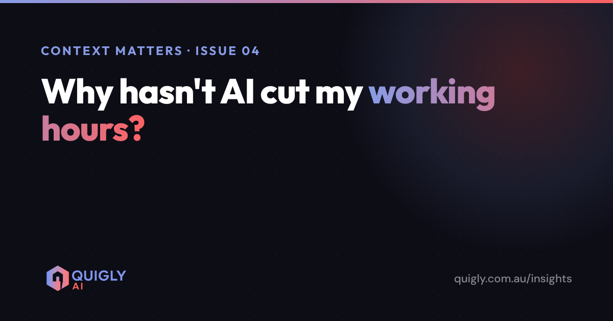 Why hasn't AI cut my working hours?
